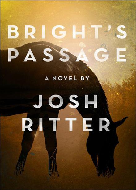 Bright's Passage: A Novel