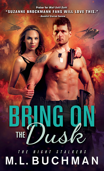 Bring On the Dusk by M. L. Buchman