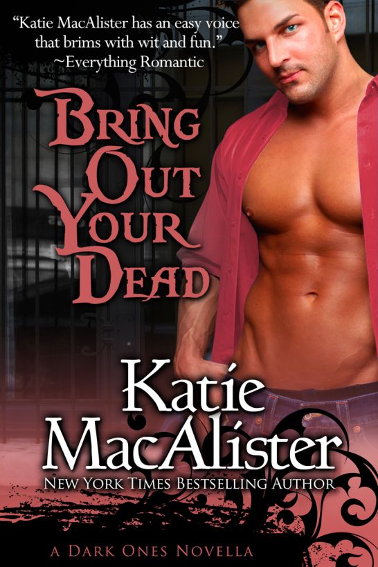 Bring Out Your Dead by MacAlister, Katie