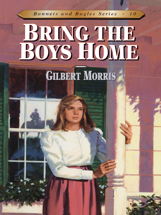 Bring the Boys Home (1997) by Gilbert L. Morris
