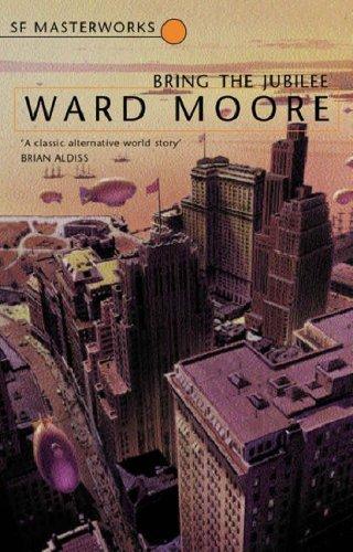 Bring the Jubilee by Ward W. Moore