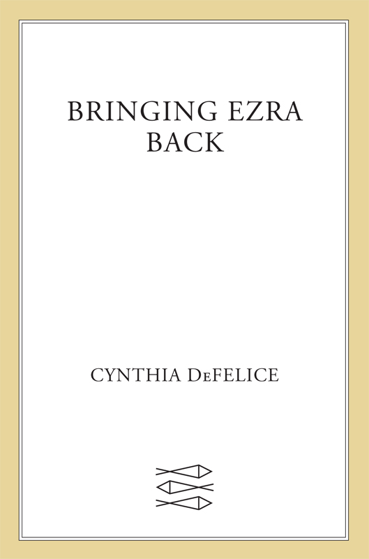 Bringing Ezra Back by Cynthia DeFelice