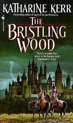 Bristling Wood by Kerr, Katharine