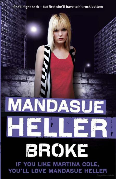 Broke by Mandasue Heller