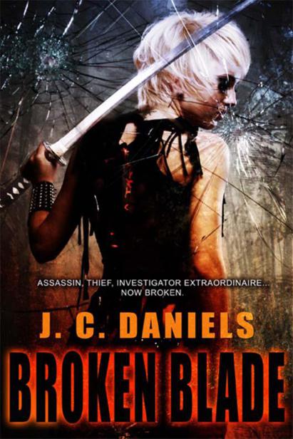 BROKEN BLADE by J.C. Daniels