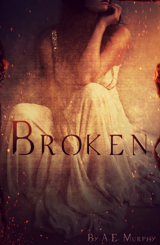 Broken (Broken #1) by A. E. Murphy