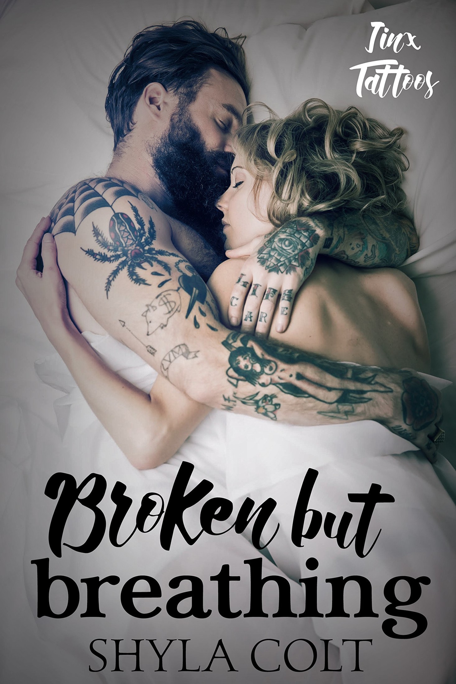 Broken but Breathing (Jinx Tattoos Book 2)