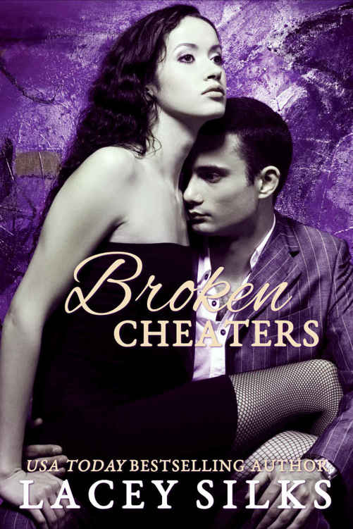 Broken Cheaters by Lacey Silks