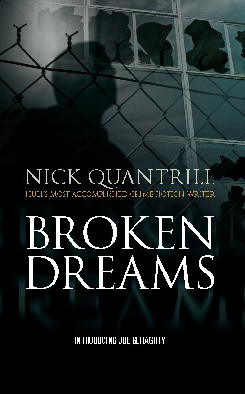 Broken Dreams (2012) by Nick Quantrill