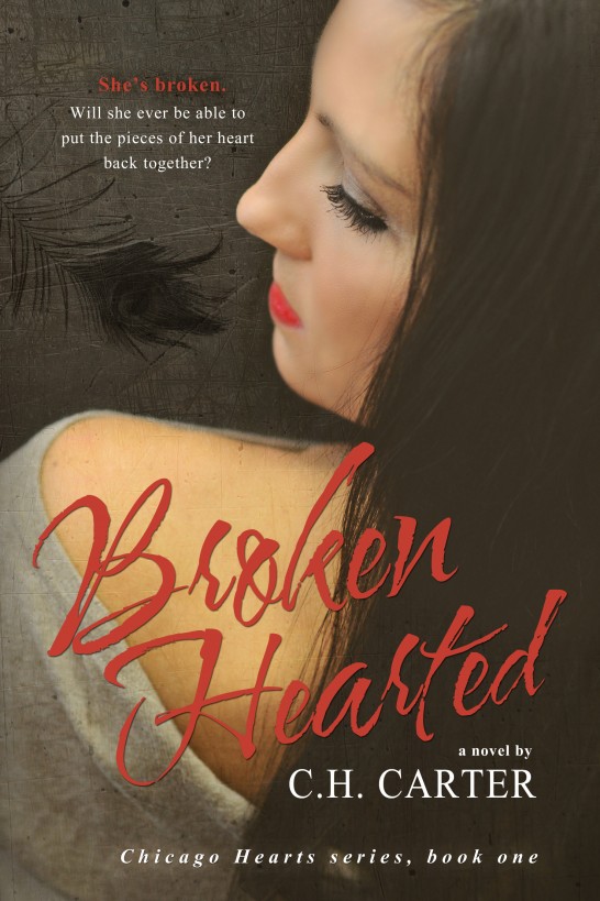 Broken Hearted by C.H. Carter