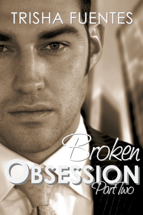 Broken Obsession - Part Two