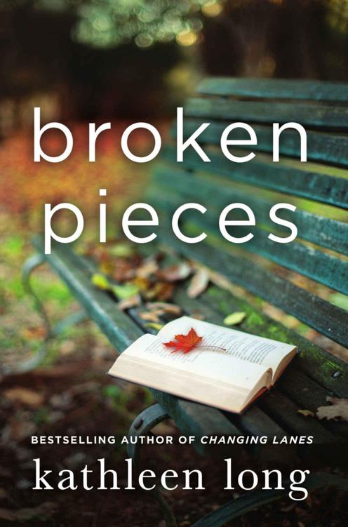 Broken Pieces: A Novel by Kathleen Long