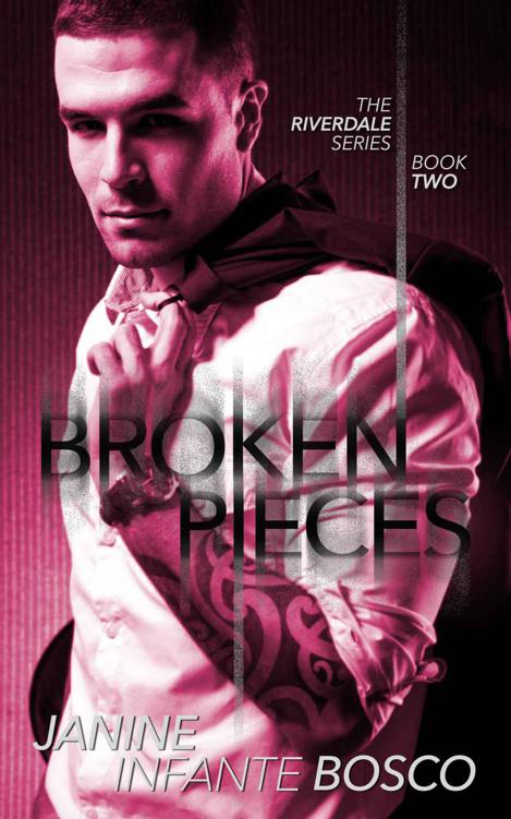 Broken Pieces (Riverdale #2) by Janine Infante Bosco