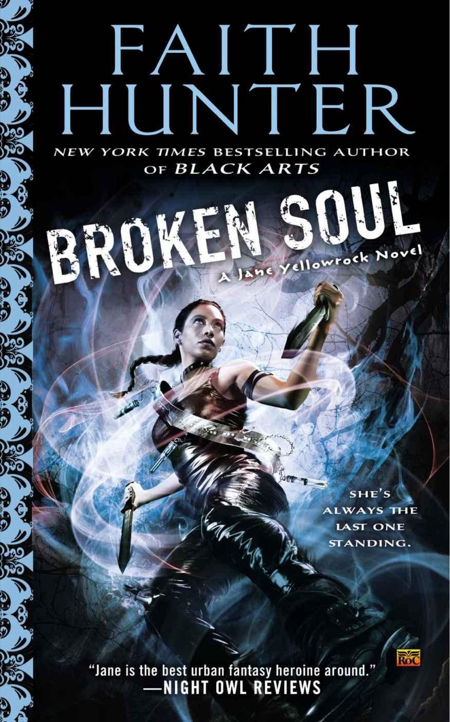 Broken Soul: A Jane Yellowrock Novel by Faith Hunter
