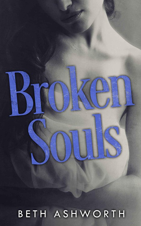 Broken Souls by Beth Ashworth