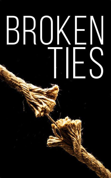 Broken Ties: A Tale of Survival in a Powerless World (Broken Lines Book 3) by Hunt, James