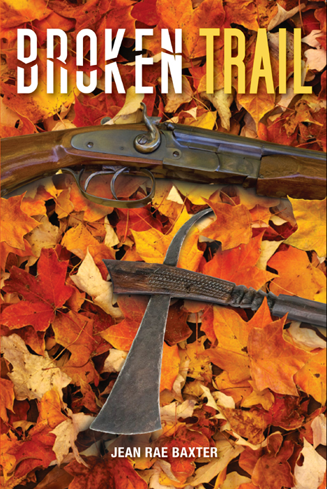 Broken Trail (2011) by Jean Rae Baxter