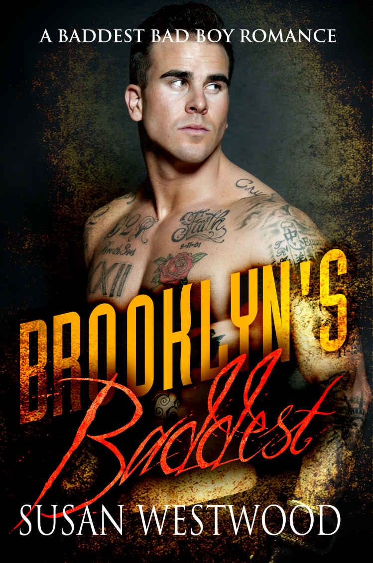 Brooklyn's Baddest: A Bad Boy Fighter Romance by Susan Westwood