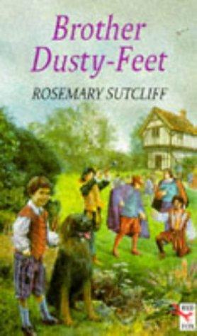Brother Dusty-Feet (1990) by Rosemary Sutcliff