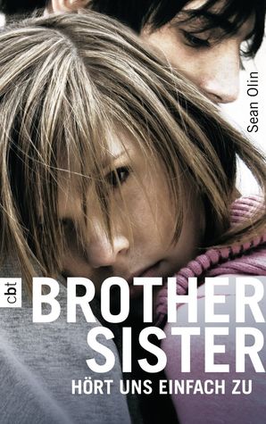 Brother Sister - Hört uns einfach zu (2013) by Sean Olin