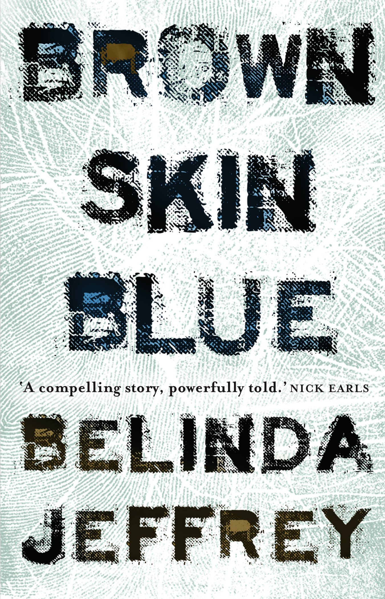 Brown Skin Blue (2009) by Belinda Jeffrey