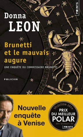 Brunetti et le mauvais augure (2010) by Donna Leon