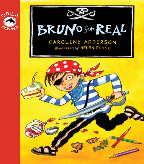 Bruno for Real (2009) by Caroline Adderson