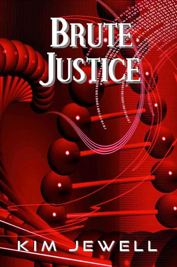 Brute Justice (Justice Series) by Jewell, Kim