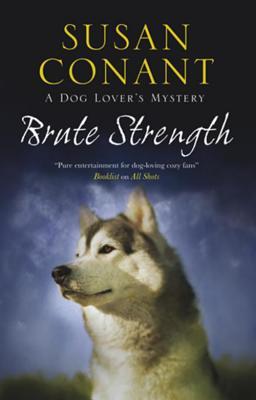 Brute Strength (2011) by Susan Conant