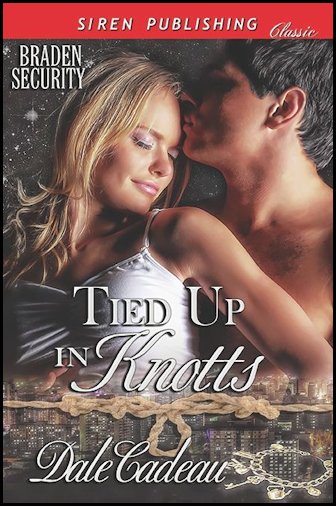 [B.S. #1] Tied Up in Knotts by Dale Cadeau