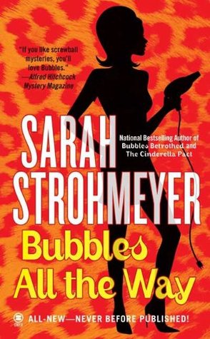 Bubbles All The Way by Strohmeyer, Sarah