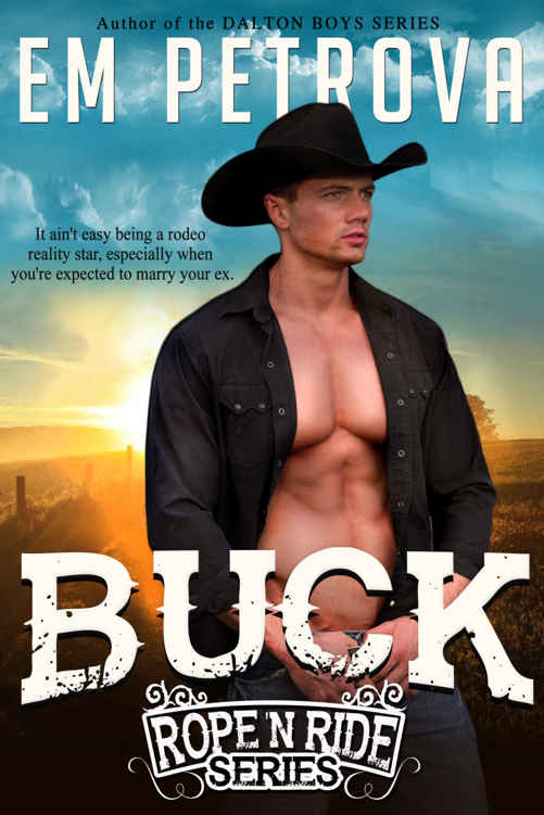 Buck (Rope 'n Ride #1) by Em Petrova