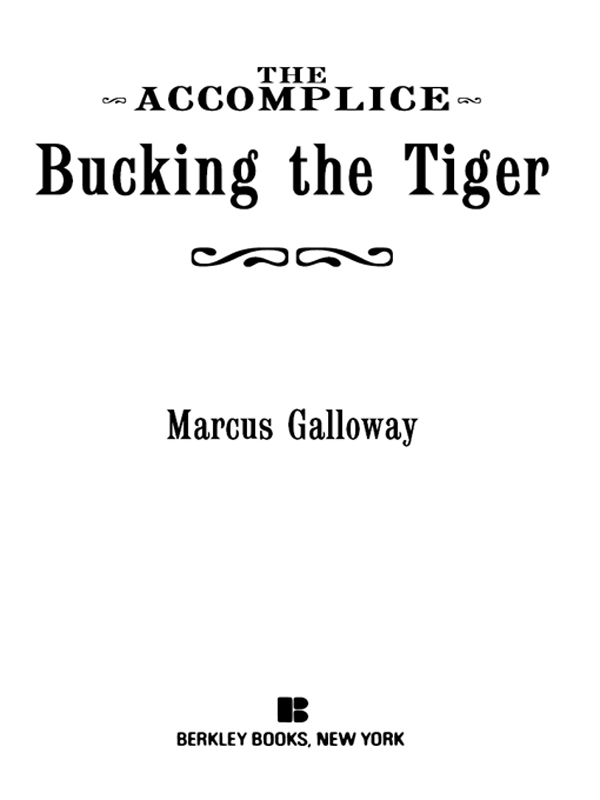 Bucking the Tiger (2010) by Marcus Galloway