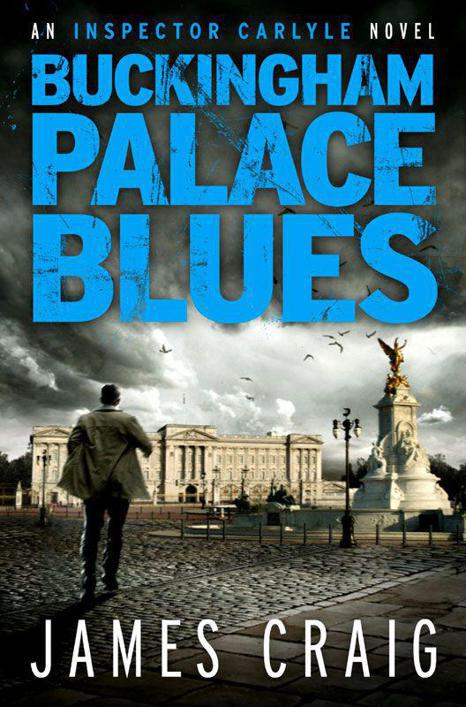 Buckingham Palace Blues by James Craig