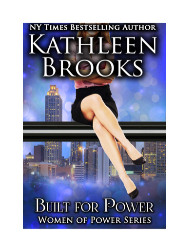 Built for Power by Kathleen Brooks