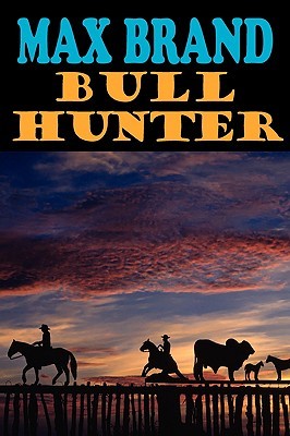 Bull Hunter (2008)