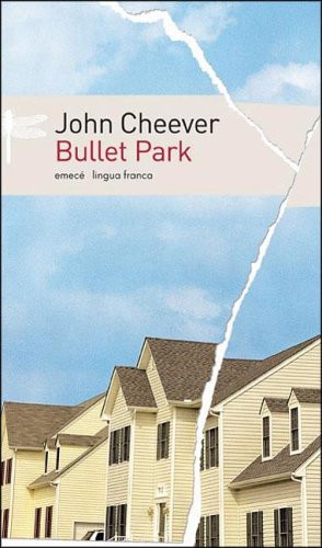 Bullet Park (2006) by John Cheever