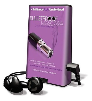 Bulletproof Mascara [With Earbuds] (2010) by Bethany Maines