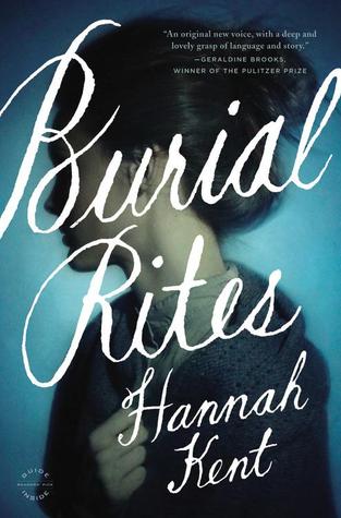 Burial Rites (2013) by Hannah Kent