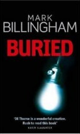 Buried (2007) by Mark Billingham