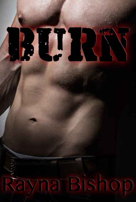 Burn by Rayna Bishop