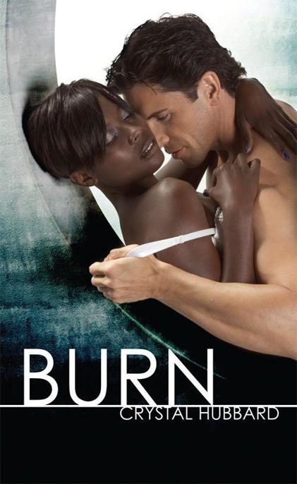 Burn by Crystal Hubbard