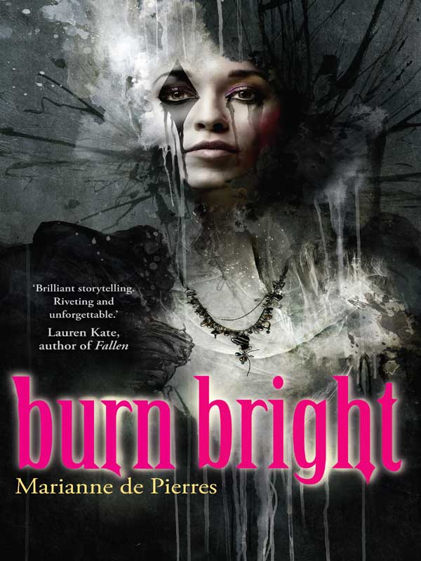 Burn Bright (2011) by Marianne de Pierres