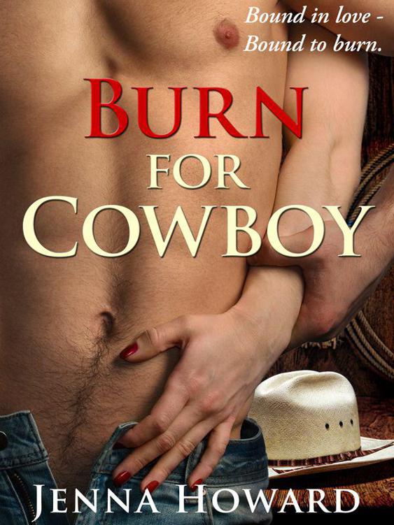 Burn for Cowboy (Stampede Sizzlers) by Howard, Jenna