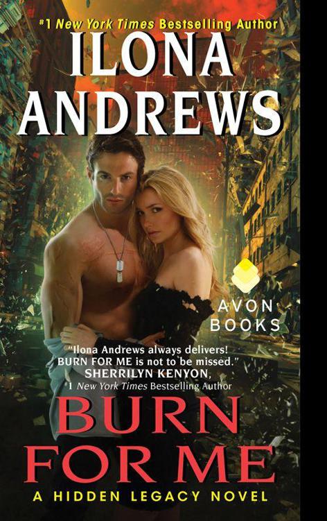 Burn for Me: A Hidden Legacy Novel by Andrews, Ilona