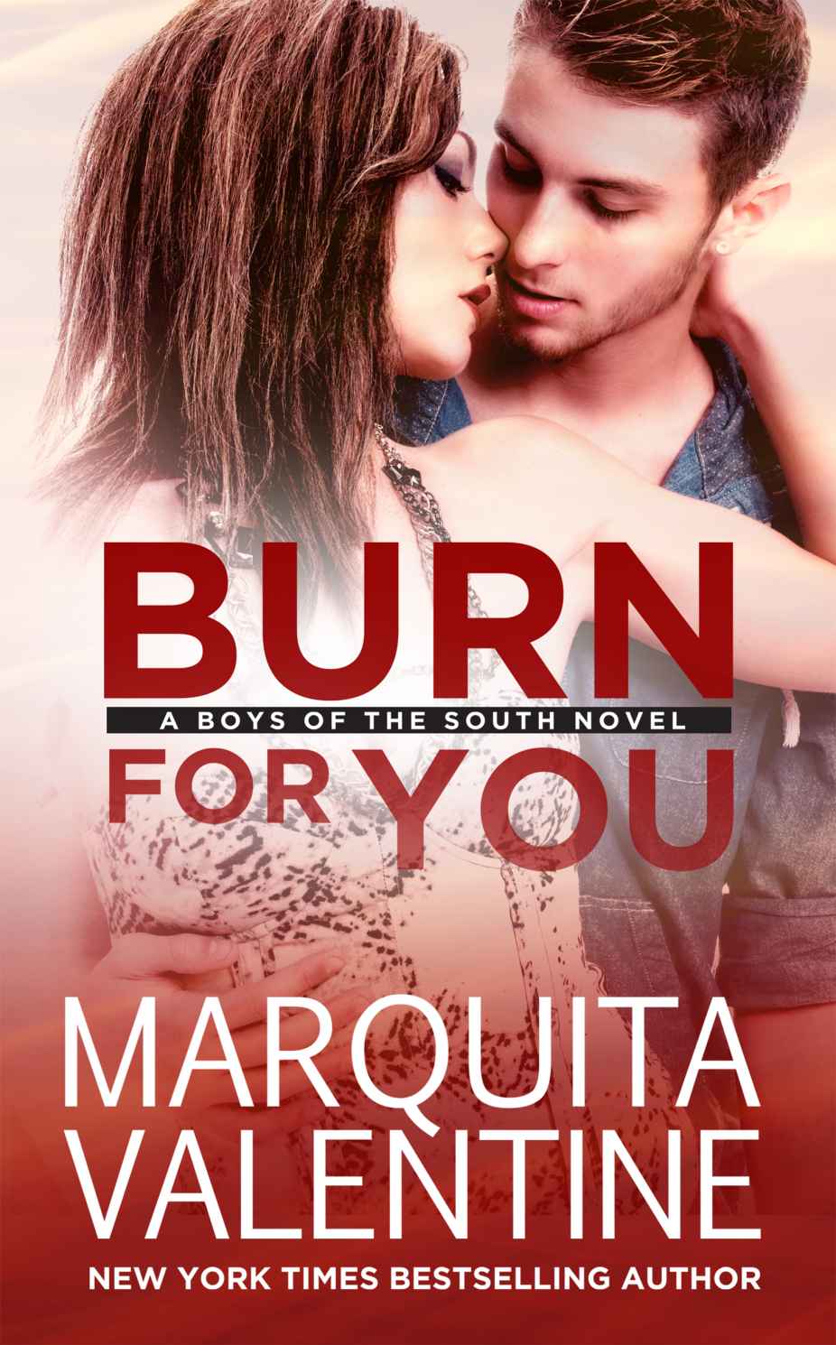 Burn For You (Boys of the South)