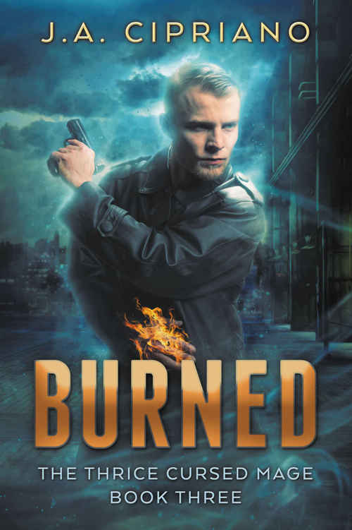 Burned by J.A. Cipriano