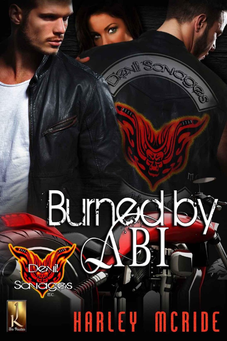 Burned by Abi (Devil Savages MC Book 2) by Harley McRide