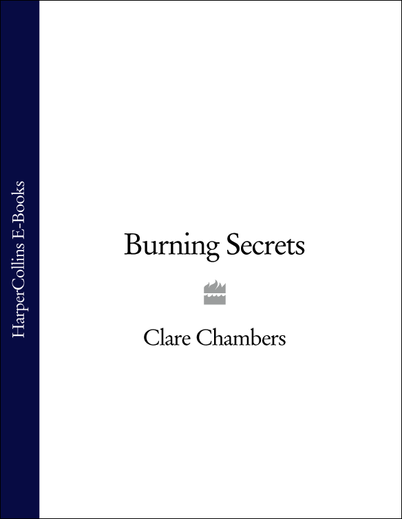 Burning Secrets by Clare Chambers