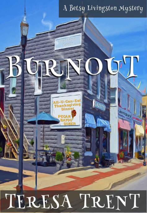 Burnout by Teresa Trent